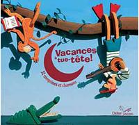 Vacances à tue-tête (CD) CD
