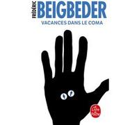 Vacances dans le coma Frédéric Beigbeder (Auteur)