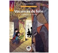 VACANCES DE FOLIE