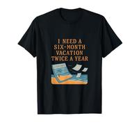 Vacances de Six Mois Deux Fois par an Vibes d'été T-Shirt