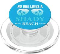 Vacances d'été Amusantes « No One Likes a Shady Beach » PopSockets PopGrip pour MagSafe