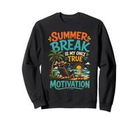 Vacances D'Ete Ma Seule Vraie Motivation Sweatshirt