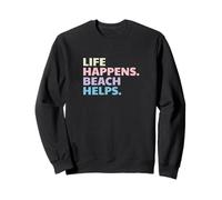 Vacances d'été Plage Lover Life Happens Beach Help Sweatshirt