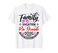 Vacances en famille Rio Grande 2026 Vacances assorties 2026 T-Shirt