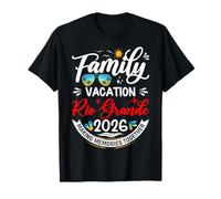 Vacances en famille Rio Grande 2026 Vacances assorties 2026 T-Shirt