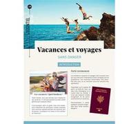 Vacances et voyages sans danger Collectif (Auteur)