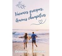 Vacances Grecques, amours champêtres