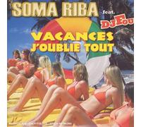 Vacances.J'Oublié Tout