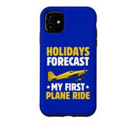Vacances Prévisions Mon Premier Voyage en Avion pour la première Fois en vol Coque pour iPhone 11