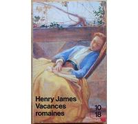 Vacances Romaines. Tome 1