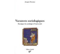 Vacances Sociologiques - Enseigner La Sociologie À L'université