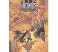 Vacances Virtuelles Tome 1 - Nos Clients Les Tyrans