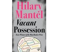 Vacant Possession by Hilary Mantel Mantel, Hilary (Auteur)