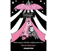 Vacanza in campeggio. Isadora Moon