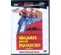 Vacanze per Un Massacro-Madness