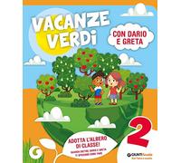 Vacanze verdi. Quaderni multidisciplinari per le vacanze. Per la Scuola elementare. Con Libro: L'Orchestrosauro (Vol. 2)