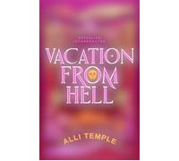 Vacation From Hell - Temple Alli - Auto-Édition - ebook (ePub) - Livre