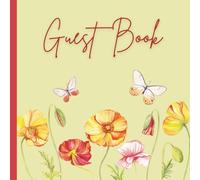 Vacation Home Guest Book: Visitor Sign In Log Book For Vacation Rentals, Airbnb, VRBO, Bed & Breakfast, Beach House, Lake House and Motels & Hotels to Record Special Moments of Your Guests