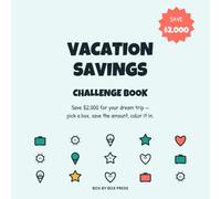 Vacation Savings Challenge Book: Save $2,000 for Your Dream Trip - Pick a Box, Save the Amount, Color It In