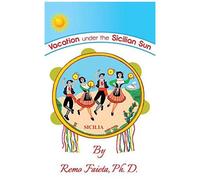 Vacation Under The Sicilian Sun