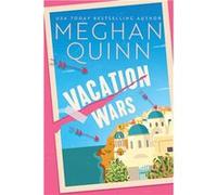 Vacation Wars | Meghan Quinn Meghan QuinnMeghan Quinn (Auteur)