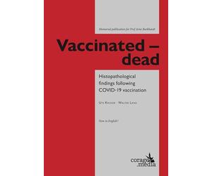 Vaccinated - dead: Histopathological findings following COVID-19 vaccination
