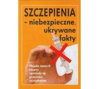 Vaccinations - des faits cachés et dangereux