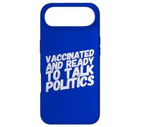 Vacciné et prêt à Parler de Politique - Fête Politique Coque pour iPhone Air