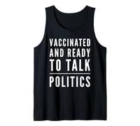 Vacciné et prêt à Parler de Politique - Fête Politique Débardeur