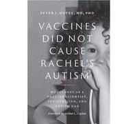 Vaccines Did Not Cause Rachel's Autism