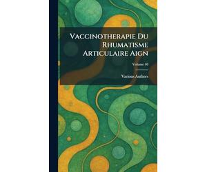vaccinotherapie du rhumatisme articulaire aign