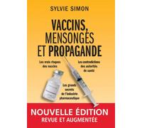 Vaccins, mensonges et propagande