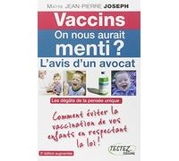 Vaccins - On nous aurait menti ? L'avis d'un avocat