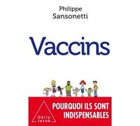 Vaccins - Philippe Sansonetti - Odile Jacob - broché - Guide