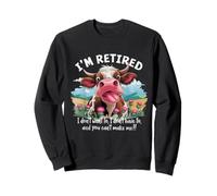 Vache à la Retraite, j'en AI Fini, tu ne Peux Pas me Faire Un Humour drôle Sweatshirt