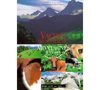 Vaches de montagne, montagnes de vaches