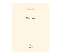 Vaches - Frédéric Boyer - P.o.l. - broché - Poésie