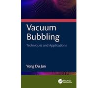 Vacuum Bubbling: Techniques and Applications