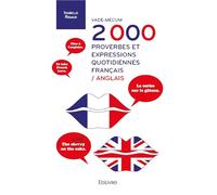 Vade-mecum 2 000 proverbes et expressions quotidiennes français-anglais