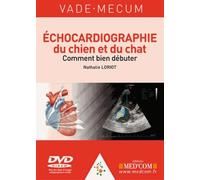 VADE-MECUM D ECHOCARDIOGRAPHIE DU CHIEN ET DU CHAT +DVD