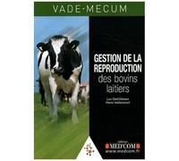 Vade-Mecum De Gestion De La Reproduction Des Bovins Laitiers