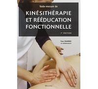 Vade-mecum de kinésithérapie et rééducation fonctionnelle : 7eme édition