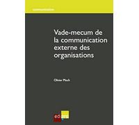 Vade-mecum de la communication externe des organisations