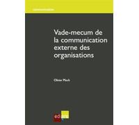 Vade-Mecum De La Communication Externe Des Organisations