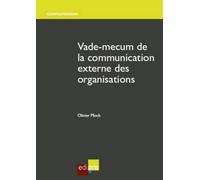 Vade-mecum de la communication externe des organisations - Moch o. - Edi Pro - broché - Etude