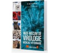 Vade-mecum de virologie médicale vétérinaire Michel Pépin (Auteur)