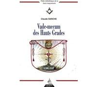 Vade-Mecum Des Hauts Grades