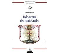 Vade-mecum des Hauts Grades - Claude Darche - Dervy-Livres - broché - Guide
