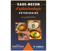 Vade-Mecum D'ophtalmologie Vétérinaire