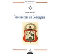 Vade-mecum du Compagnon - Claude Darche - Dervy-Livres - broché - Essai